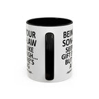 Being Your Son/Daughter is Gift Enough Funny Mother's/Father's Day Gift Coffee Mug
